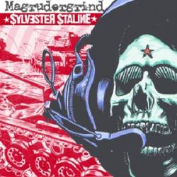 Sylvester Staline : Magrudergrind - Sylvester Staline